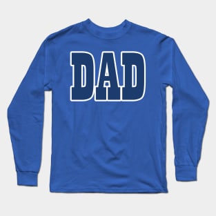 Indy DAD! Long Sleeve T-Shirt